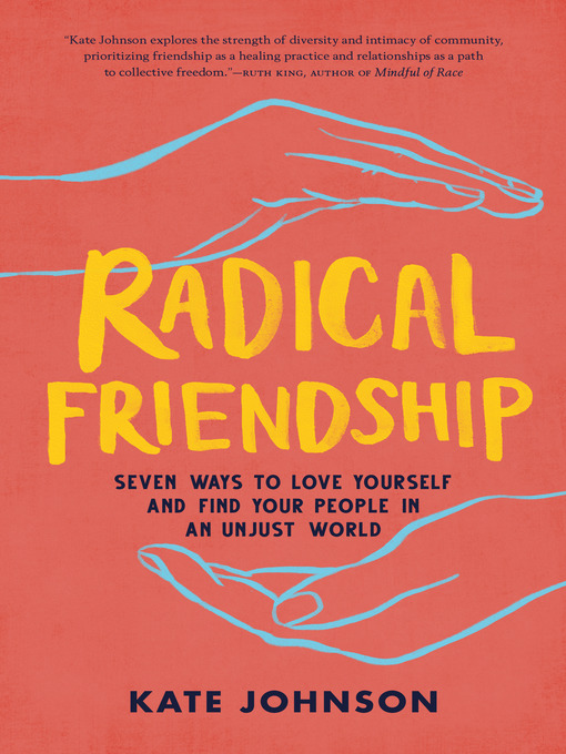 Title details for Radical Friendship by Kate Johnson - Wait list